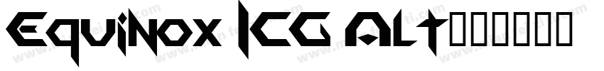 Equinox ICG Alt字体转换